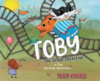 Toby the Great Detective : In the Carnival Adventure (Toby the Great Detective)