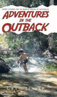 Adventures in the Outback : Short stories set in remote areas of Australia