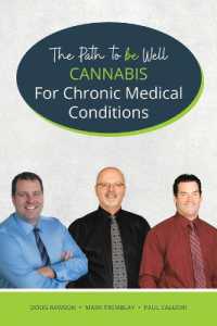 Cannabis for Chronic Medical Conditions : The Path to Be Well