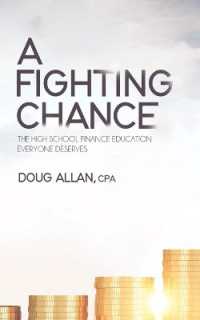 A Fighting Chance : The High School Finance Education Everyone Deserves (A Fighting Chance)
