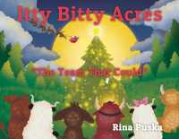 Itty Bitty Acres : The Team That Could