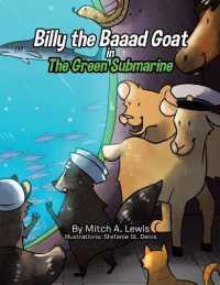 Billy the Baaad Goat : The Green Submarine (Billy the Baaad Goat)