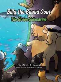 Billy the Baaad Goat : The Green Submarine (Billy the Baaad Goat)