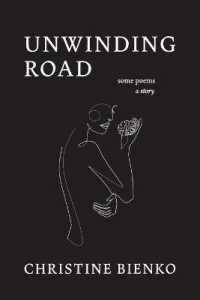 Unwinding Road: Some Poems a Story