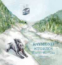 Raymond Stories : Boston Bar Tales