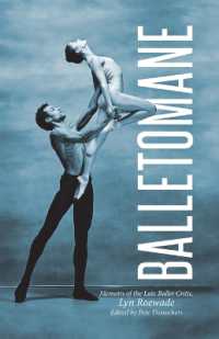Balletomane : Memoirs of the Late Ballet Critic, Lyn Roewade