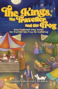The Kings, the Traveller and the Frog : King Ferdinand, King Xavier, the Traveller, the Frog, the Gathering