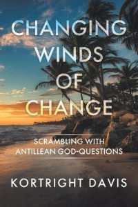 Changing Winds of Change : Scrambling with Antillean God-Questions