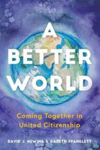 A Better World : Coming Together in United Citizenship