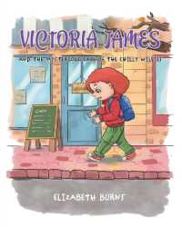Victoria James : And the Mysterious Case of the Chilly Willies (Victoria James)