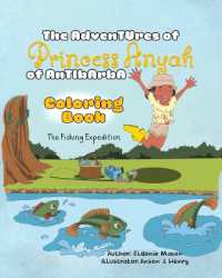 The Adventures of Princess Anyah of Antibarba : Coloring Book - the Fishing Expedition