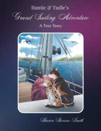 Runtie and Tudie's Grand Sailing Adventure : A True Story