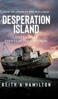 Desperation Island: 21st Century Pirates in the Caribbean