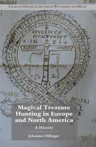 Magical Treasure Hunting in Europe and North America : A History (Palgrave Historical Studies in Witchcraft and Magic)