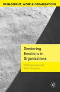 職場組織におけるジェンダーと感情<br>Gendering Emotions in Organizations