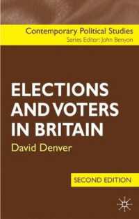 英国における選挙と有権者（第２版）<br>Elections and Voters in Britain (Contemporary Political Studies) （2ND）