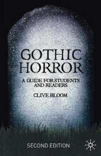 ゴシック・ホラーの世界（第２版）<br>Gothic Horror : A Guide for Students and Readers （2ND）