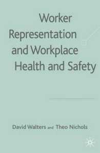 労働者代表と職場の安全衛生<br>Worker Representation and Workplace Health and Safety