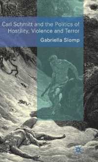 カール・シュミットと敵対、暴力、テロの政治学<br>Carl Schmitt and the Politics of Hostility, Violence and Terror