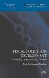 Fiscal Policy for Development : Poverty, Reconstruction and Growth (Studies in Development Economics and Policy)