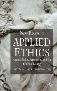 応用倫理学新論文集：アニマルライツ、人格と殺すことの倫理<br>New Essays in Applied Ethics : Animal Rights, Personhood, and the Ethics of Killing （1ST）