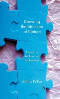 自然の構造の知<br>Knowing the Structure of Nature : Essays on Realism and Explanation