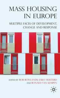 欧州の集合住宅<br>Mass Housing in Europe : Multiple Faces of Development, Change and Response