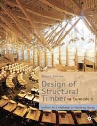 Design of Structural Timber : To Eurocode 5 （2ND）