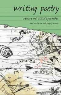 詩の創作<br>Writing Poetry : Creative and Critical Approaches (Approaches to Writing)