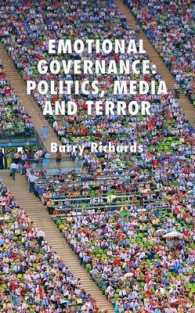 感情の統治：政治、メディアとテロ<br>Emotional Governance : Politics, Media and Terror