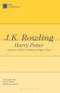 Ｊ．Ｋ．ローリング『ハリー・ポッター』シリーズ新批評読本<br>J. K. Rowling : Harry Potter (New Casebooks)
