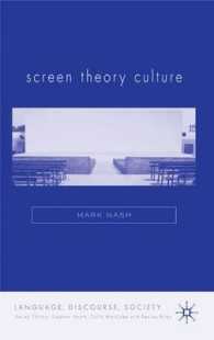 「スクリーン」誌の理論文化<br>Screen Culture and Theory (Language, Discourse, Society)
