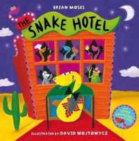 The Snake Hotel （Illustrated）