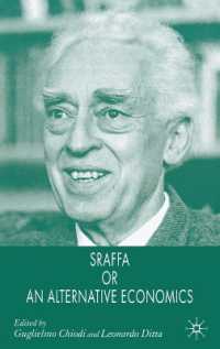 スラッファともう一つの経済学<br>Sraffa or an Alternative Economics