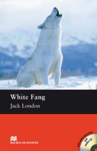 Macmillan Readers White Fang Elementary without CD (Macmillan Readers 2008)