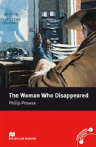 Macmillan Readers Woman Who Disappeared the Intermediate Reader without CD (Macmillan Readers 2008)