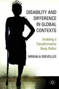 障害と差異：グローバルな背景<br>Disability and Difference in Global Contexts : Enabling a Transformative Body Politic