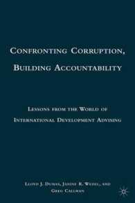 汚職への対処とアカウンタビリティの構築：国際開発の教訓<br>Confronting Corruption, Building Accountability : Lessons from the World of International Development Advising
