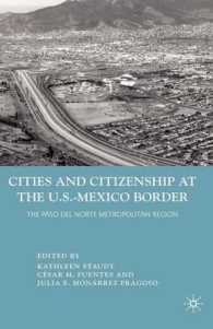 アメリカ－メキシコ間の国境における都市と市民権<br>Cities and Citizenship at the U.S.-Mexico Border : The Paso Del Norte Metropolitan Region