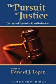 法と経済学から見た法システム<br>The Pursuit of Justice : Law and Economics of Legal Institutions （1ST）
