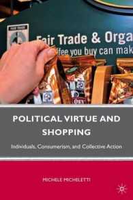 政治的価値と消費<br>Political Virtue and Shopping : Individuals, Consumerism, and Collective Action