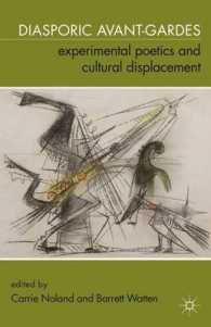Diasporic Avant-Gardes : Experimental Poetics and Cultural Displacement （Reissue）