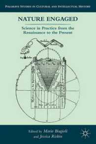 科学の実践：ルネサンスから現在まで<br>Nature Engaged : Science in Practice from the Renaissance to the Present (Palgrave Studies in Cultural and Intellectual History)