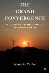 グローバルな人間社会発展のための政治経済改革<br>The Grand Convergence : Economic and Political Aspects of Human Progress