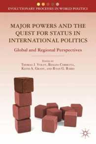 Major Powers and the Quest for Status in International Politics : Global and Regional Perspectives (Evolutionary Processes in World Politics)