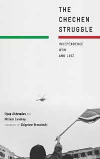 The Chechen Struggle : Independence Won and Lost