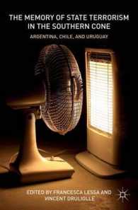 The Memory of State Terrorism in the Southern Cone : Argentina, Chile, and Uruguay