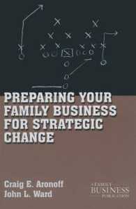Preparing Your Family Business for Strategic Change (Family Business Leadership Series)