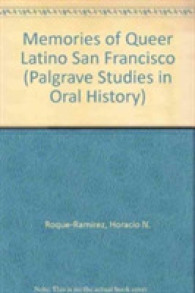 Queer Latino San Francisco : An Oral History, 1960s-1990s (Palgrave Studies in Oral History)