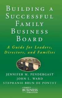 Building a Successful Family Business Board : A Guide for Leaders, Directors, and Families (A Family Business Publication)